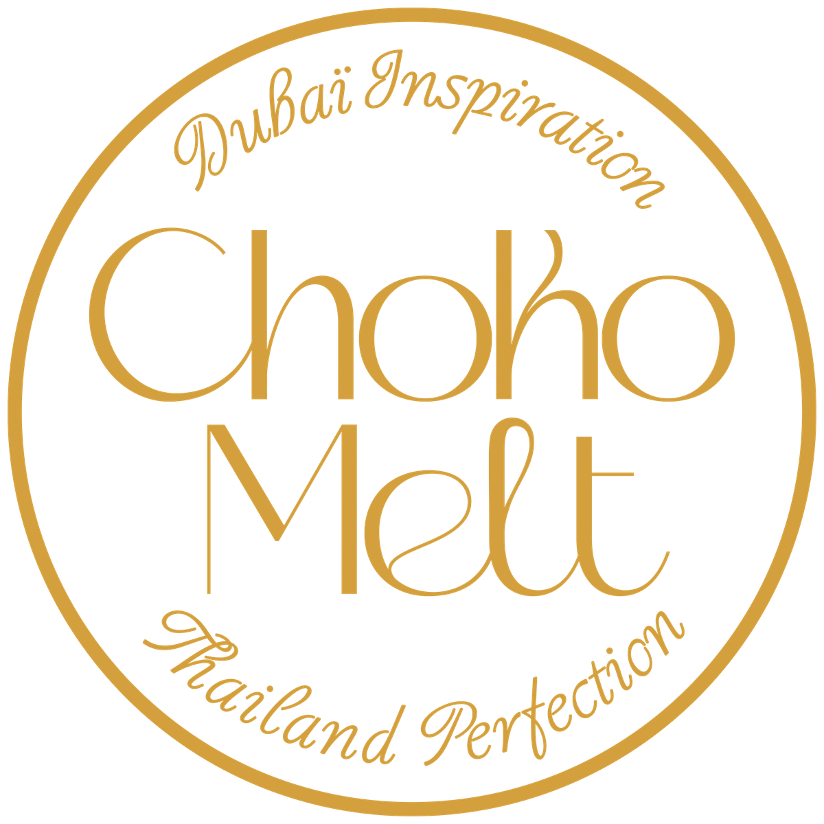 ChokoMelt — Dubaï Inspiration, Thailand Perfection